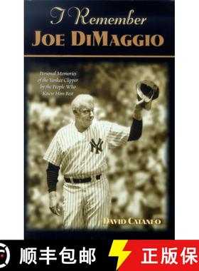 【3-4周达】I Remember Joe Dimaggio : Personal Memories of the Yankee Clipper by the People Who Knew H... [9781581821529]