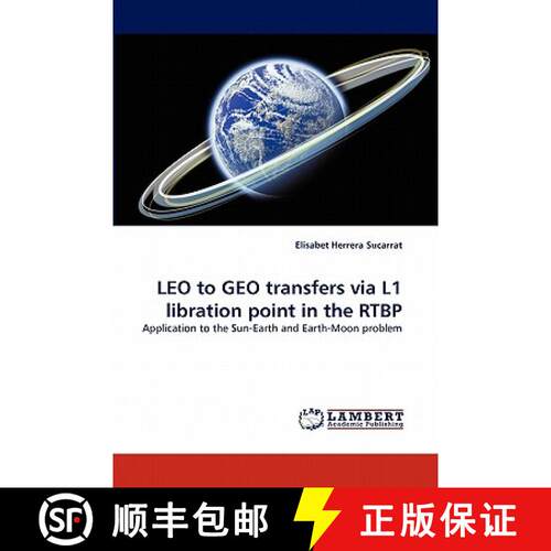 预订 Leo to Geo Transfers Via L1 Libration Point in the Rtbp [9783844323177]