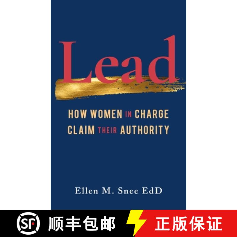【3-4周达】Lead : How Women in Charge Claim Their Authority [9781647420703]