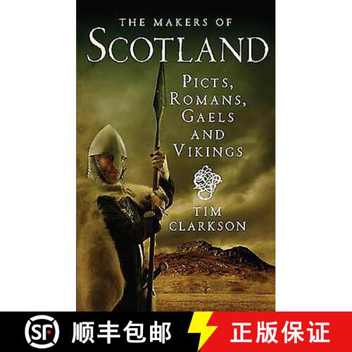【3-4周达】The Makers of Scotland: Picts, Romans, Gaels and Vikings [9781780271736]