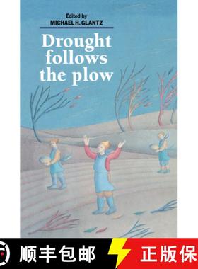 【3-4周达】Drought Follows the Plow: Cultivating Marginal Areas [9780521477215]