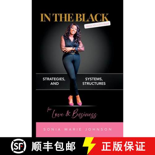 【3-4周达】In The Black Stories of a CEO's Heart: Strategies, Systems, and Structures for Love and Bu... [9798218767341]