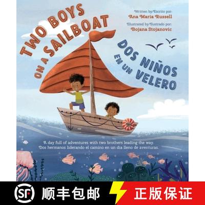 【3-4周达】Two Boys on a Sailboat: A day full of adventures with two brothers leading the way. [9780578385747]