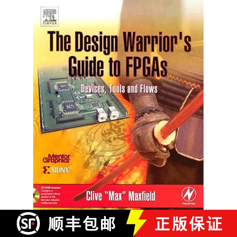 【3-4周达】The Design Warrior's Guide to FPGAs: Devices, Tools and Flows [9780750676045]