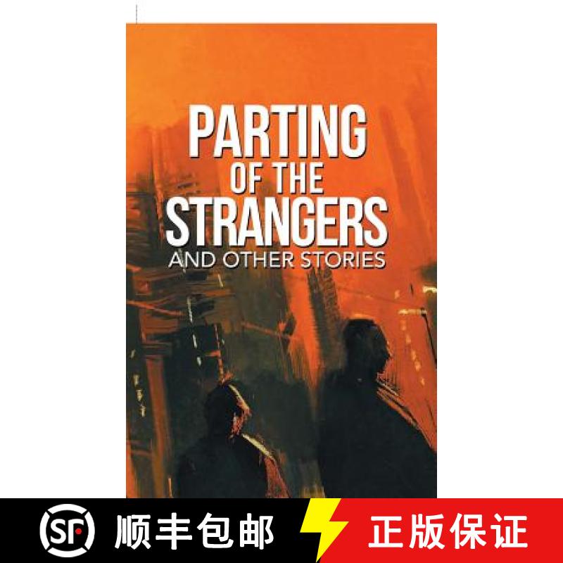 【3-4周达】Parting of the Strangers and Other Stories [9781543703849]