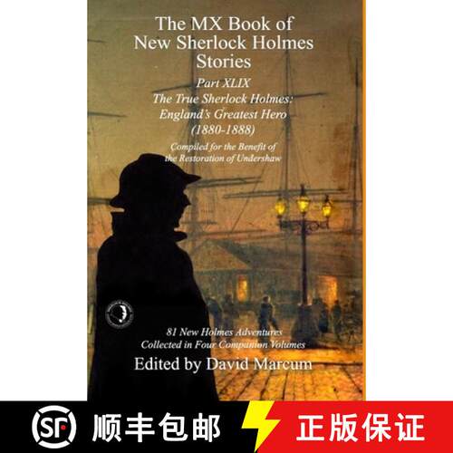 【3-4周达】精装 The MX Book of New Sherlock Holmes Stories Part XLIX: The True Sherlock Holmes: Engla... [9781804246832]