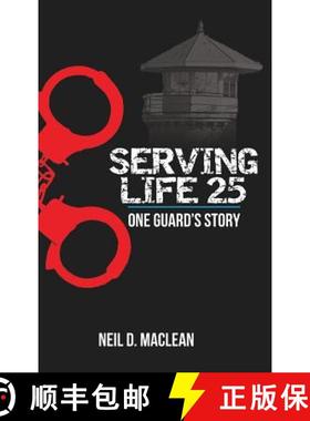 【3-4周达】Serving Life 25-One Guard's Story [9781773024516]