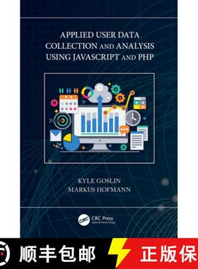 【3-4周达】Applied User Data Collection and Analysis Using JavaScript and PHP [9780367756802]