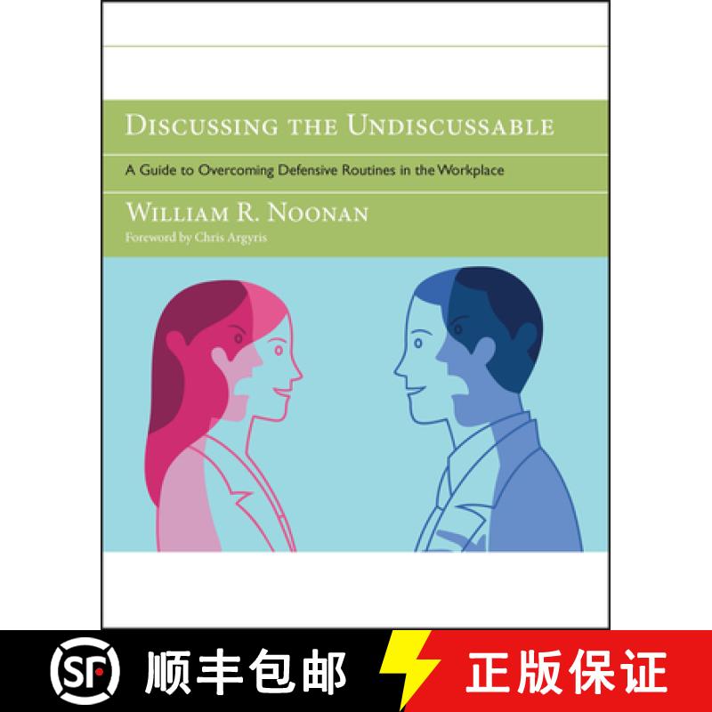 【3-4周达】Discussing The Undiscussable: A Guide To Overcoming Defensive Routines In The Workplace (W... [9780787986322]