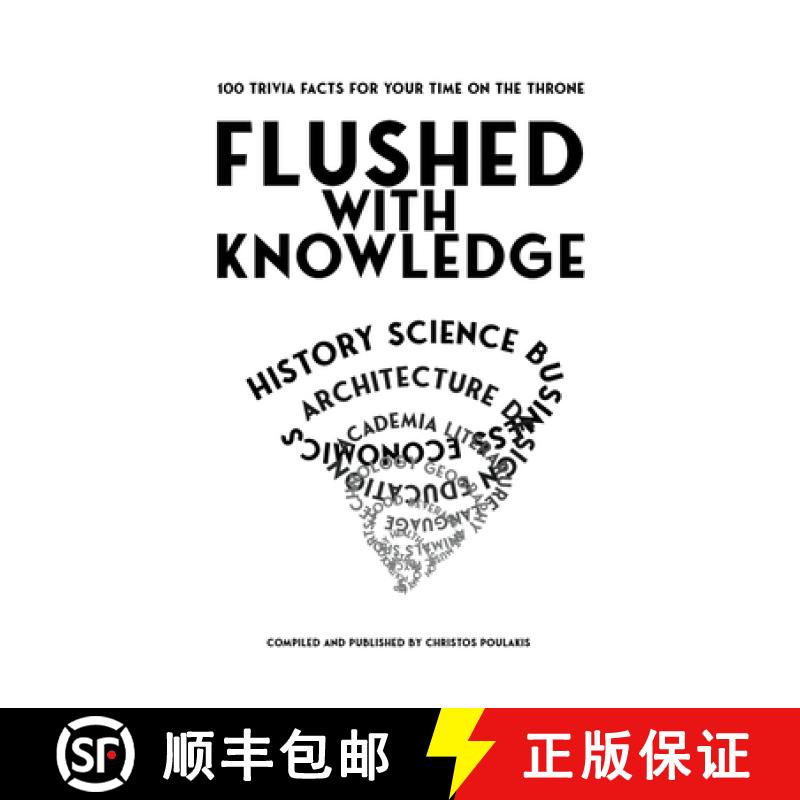 【3-4周达】Flushed with Knowledge: 100 trivia facts for your time on the throne [9786188674509]