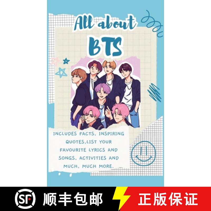 【3-4周达】All About BTS (Hardback): Includes 70 Facts, Inspiring Quotes, list your favourite lyrics ... [9781839904240]