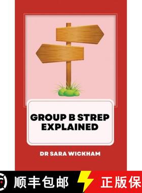 预订 Group B Strep Explained [9781999806422]
