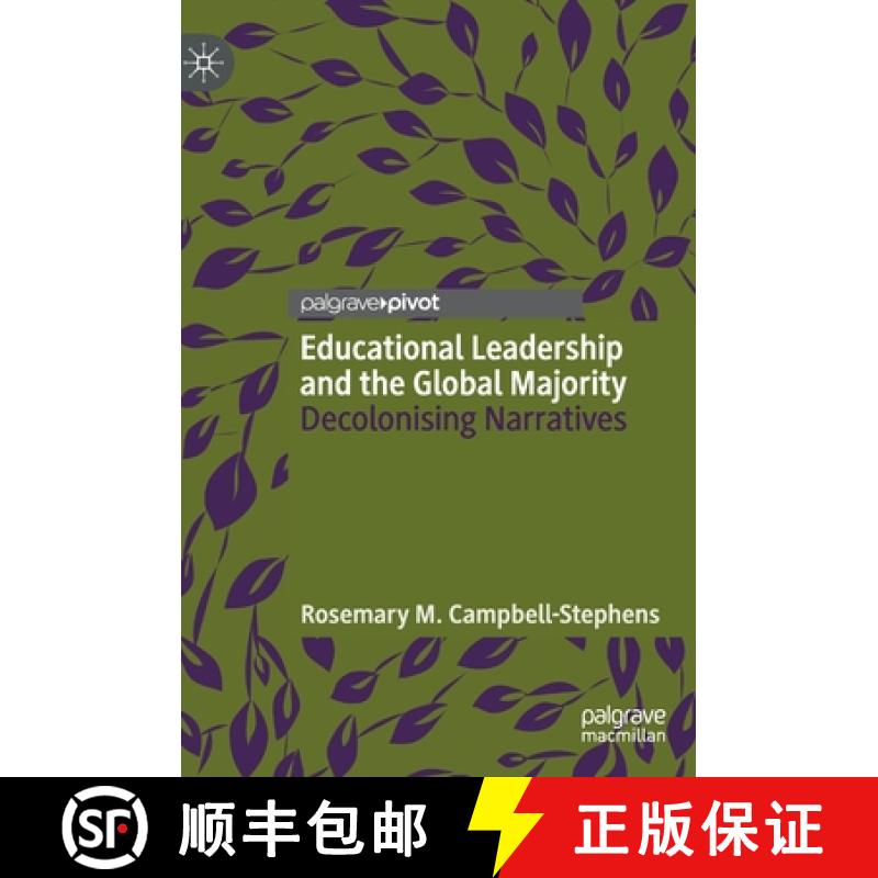 【3-4周达】Educational Leadership and the Global Majority : Decolonising Narratives [9783030882815]
