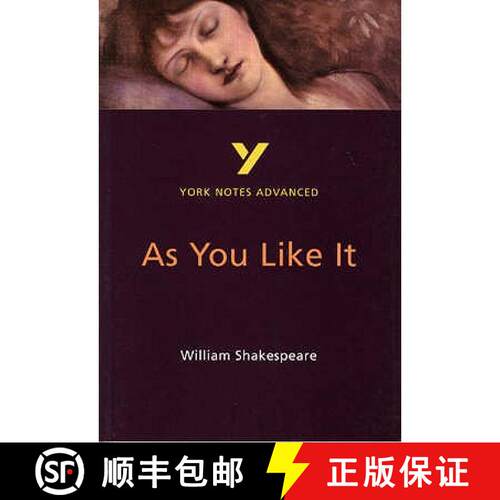 【3-4周达】As You Like It: York Notes Advanced everything you need to catch up, study and prepare for... [9780582414617]