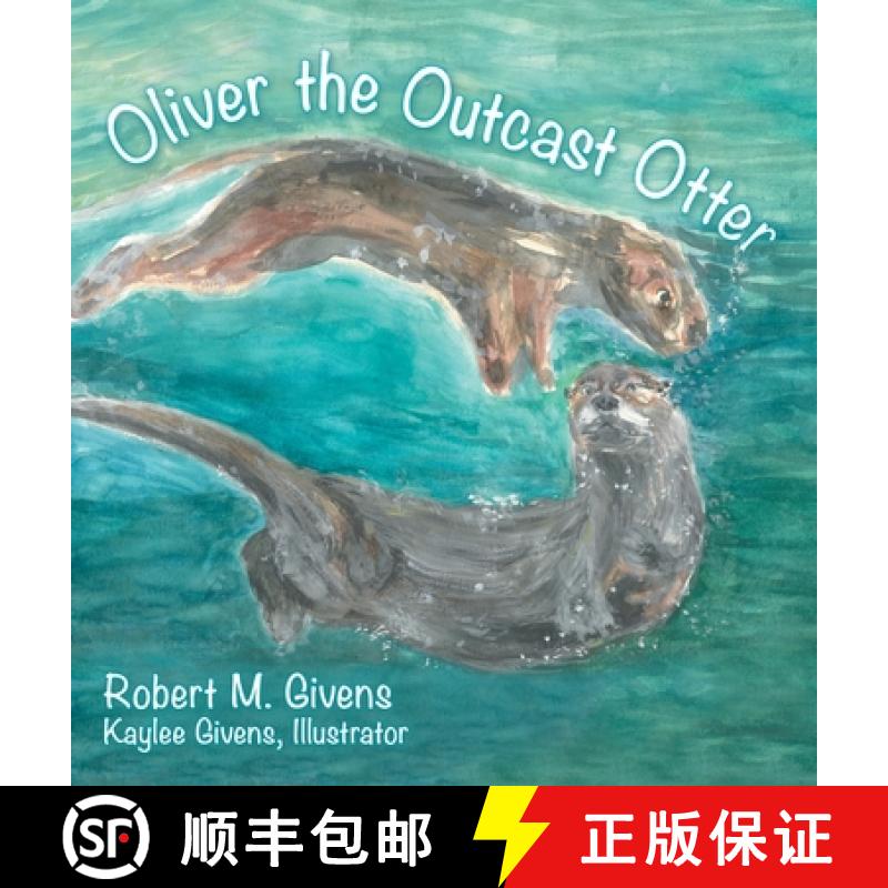 预订 Oliver the Outcast Otter [9781665737746]