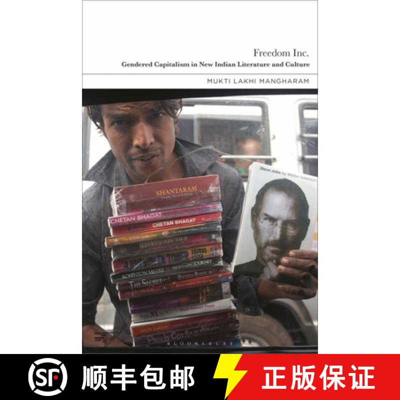 【3-4周达】Freedom Inc.: Gendered Capitalism in New Indian Literature and Culture.: Other Freedoms [9781350200814]