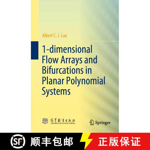 【3-4周达】精装 1-dimensional Flow Arrays and Bifurcations in Planar Polynomial Systems [9789819722037]
