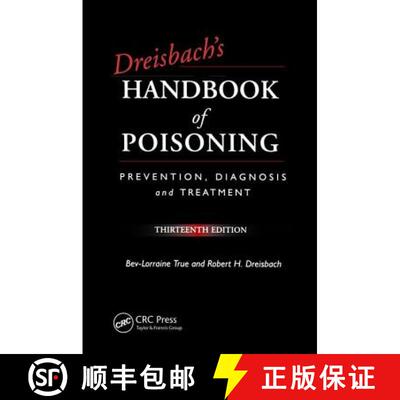 【3-4周达】精装 Dreisbach's Handbook of Poisoning: Prevention, Diagnosis and Treatment, Thirteenth Ed... [9781138473652]