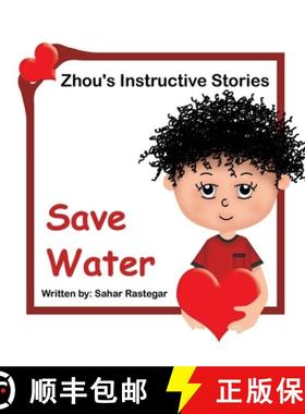 预订 Save Water: Zhou's Instructive Stories [9781778920042]