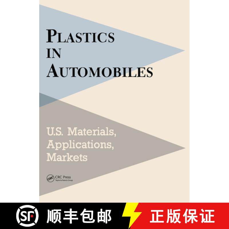 【3-4周达】Plastics in Automobiles: U.S. Materials, Applications, and Markets [9780367449360]