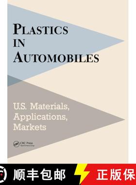 【3-4周达】Plastics in Automobiles: U.S. Materials, Applications, and Markets [9780367449360]