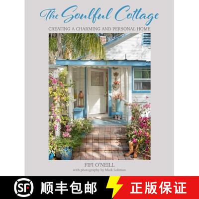 【3-4周达】精装 The Soulful Cottage : Creating a charming and personal home [9781800653825]