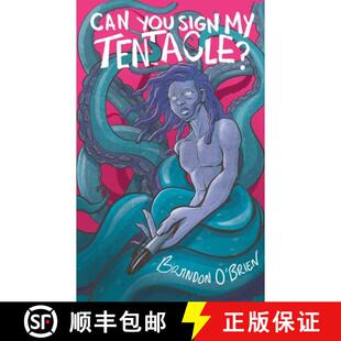 【3-4周达】Can You Sign My Tentacle?: Poems [9781953736048]