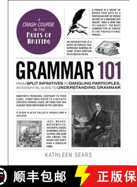 【3-4周达】Grammar 101: From Split Infinitives to Dangling Participles, an Essential Guide to Underst... [9781507203590]