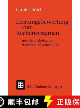 【3-4周达】Leistungsbewertung von Rechensystemen : mittels analytischer Warteschlangenmodelle [9783519022794]