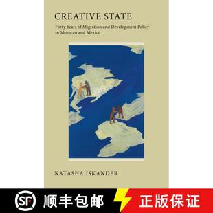 4周达 Forty State Policy Morocco Development Creative and Migration 9780801448720 Mexico Years