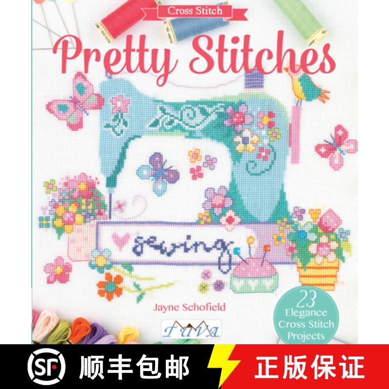 【3-4周达】Pretty Stitches: 22 Elegance Cross Stitch Projects [9786059192231]
