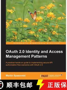 【3-4周达】Oauth 2.0 Identity and Access Management Patterns [9781783285594]