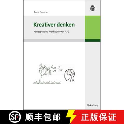【3-4周达】Kreativer denken：Konzepte und Methoden von A-Z [9783486585629]