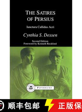【3-4周达】The Satires of Persius: Iunctura Callidus Acri [9781853994876]