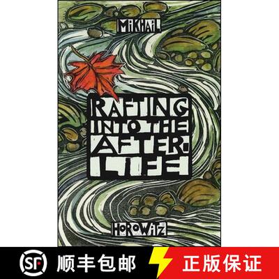 【3-4周达】Rafting Into the After-Life [9781930337336]