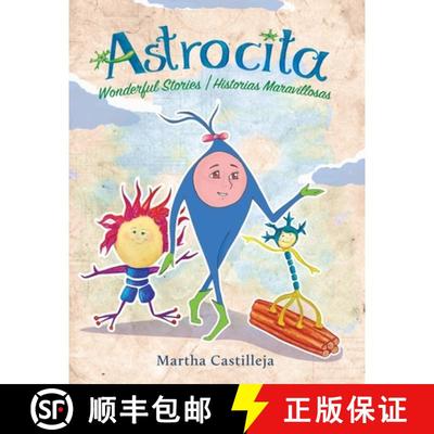 预订 Astrocita: Wonderful Stories/Historias Maravillosas [9780228849032]