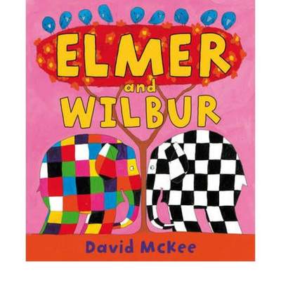 【4周达】Elmer and Wilbur: Board Book [9781842709504]