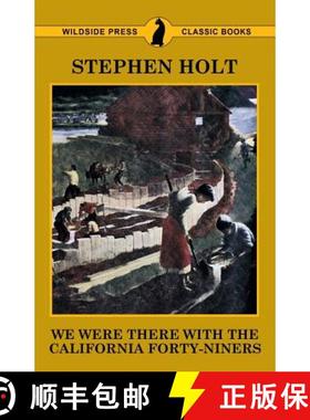 【3-4周达】We Were There with the California Forty-Niners [9781479440795]