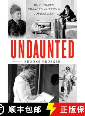 【3-4周达】Undaunted: How Women Changed American Journalism [9780525659143]