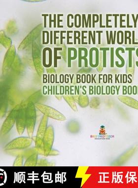 【3-4周达】The Completely Different World of Protists - Biology Book for Kids | Children's Biology Books [9798869415387]