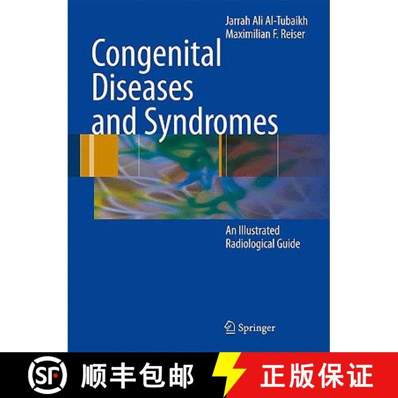 【3-4周达】Congenital Diseases and Syndromes : An Illustrated Radiological Guide [9783642001598]
