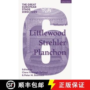 The 9781350445826 Planchon Volume 4周达 European Great Strehler Stage Littlewood Directors