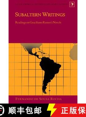 【3-4周达】Subaltern Writings : Readings on Graciliano Ramos's Novels [9781433123108]