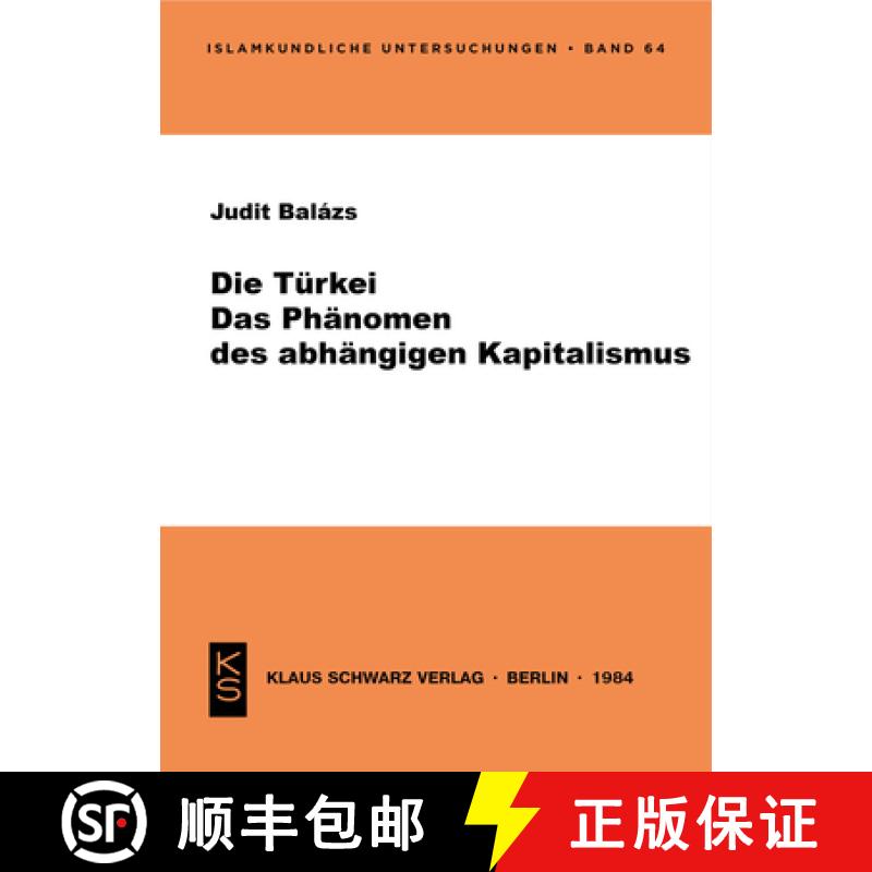 预订 Die Türkei: Das Phänomen Des Abhängigen Kapitalismus [9783922968016]