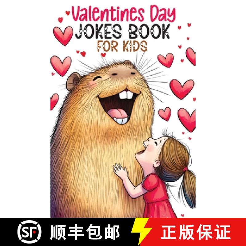 【3-4周达】Valentines Day Jokes Book for Kids: Silly Riddles, Clean Funny Puns, Awesome Gags and Hila... [9788368294262]