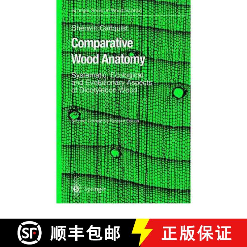 【3-4周达】Comparative Wood Anatomy : Systematic, Ecological, and Evolutionary Aspects of Dicotyledon... [9783642074387]