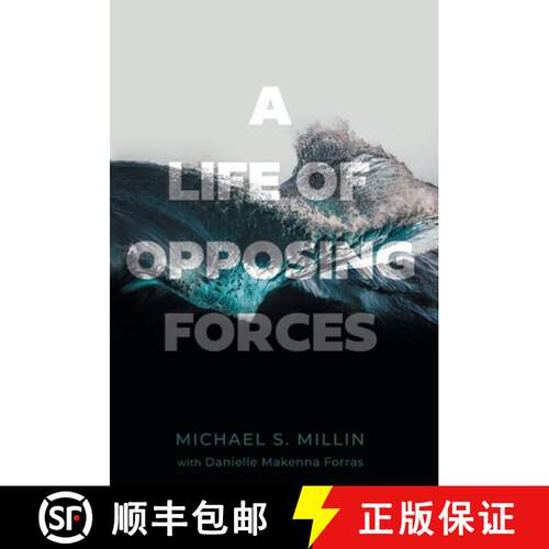 【3-4周达】精装 A Life of Opposing Forces [9781544547077]