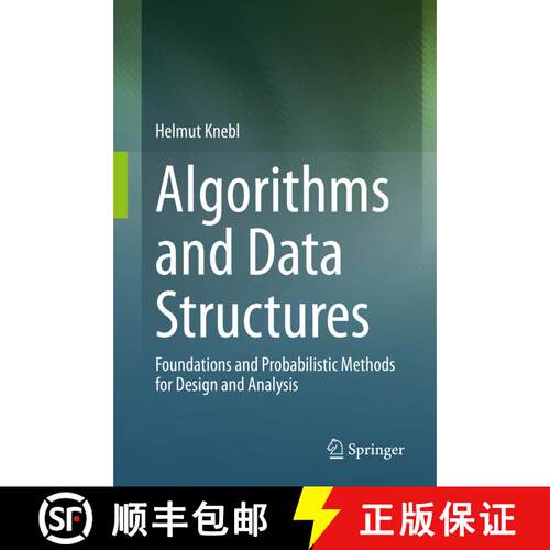 【3-4周达】精装 Algorithms and Data Structures : Foundations and Probabilistic Methods for Design and... [9783030597573]