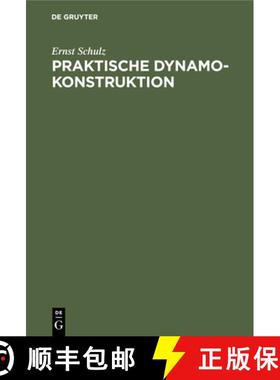 预订 Praktische Dynamokonstruktion: Ein Leitfaden Für Studirende Der Elektrotechnik [9783486727418]