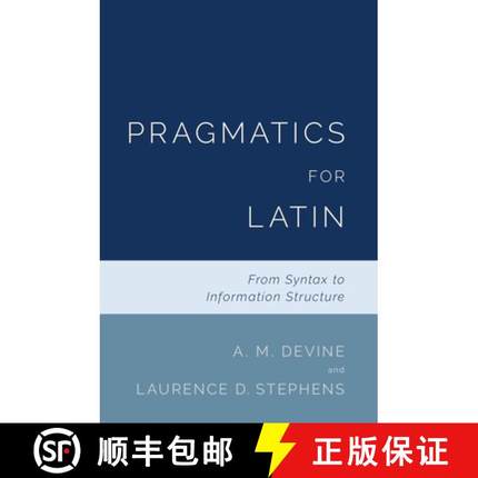 【3-4周达】Pragmatics for Latin: From Syntax to Information Structure [9780190939472]